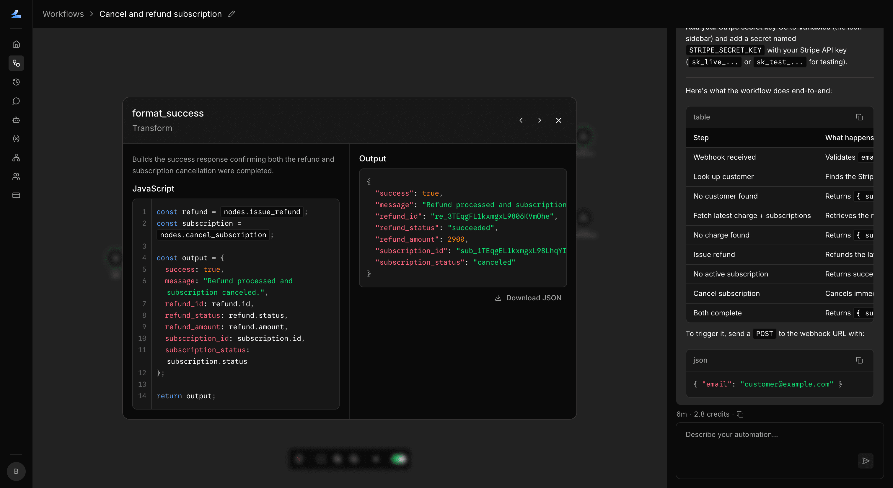 Code inspector showing JavaScript transform with JSON output for a refund workflow step